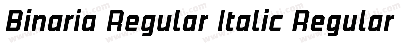 Binaria Regular Italic Regular字体转换